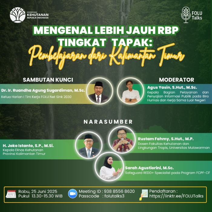 Ikuti FOLU Talks 25 Juni 2025! Kupas tuntas RBP di Kalimantan Timur bersama para ahli kehutanan. Daftar sekarang dan jaga hutan kita bersama!